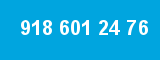 918 601 24 76